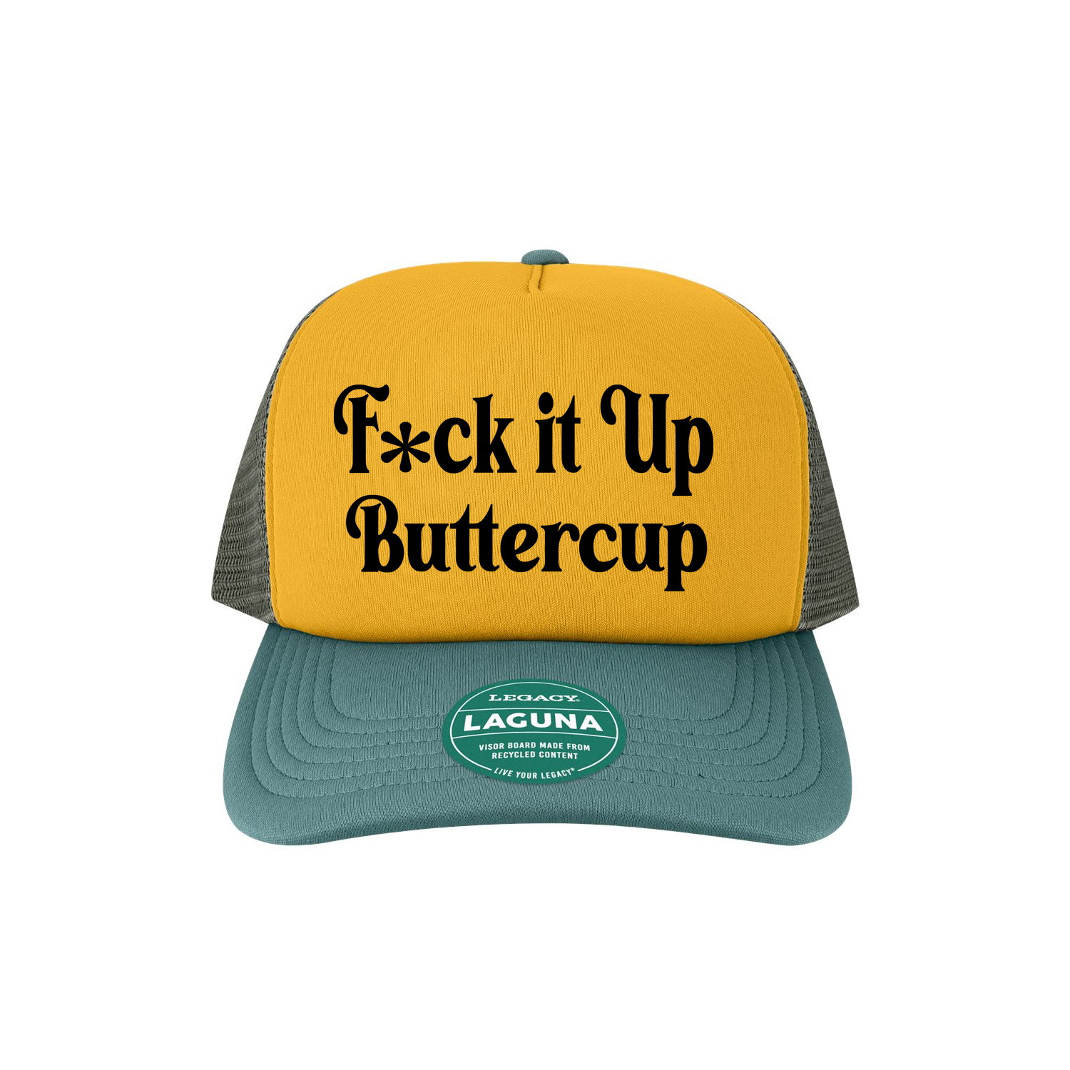 F*ck it Up Buttercup Trucker hat