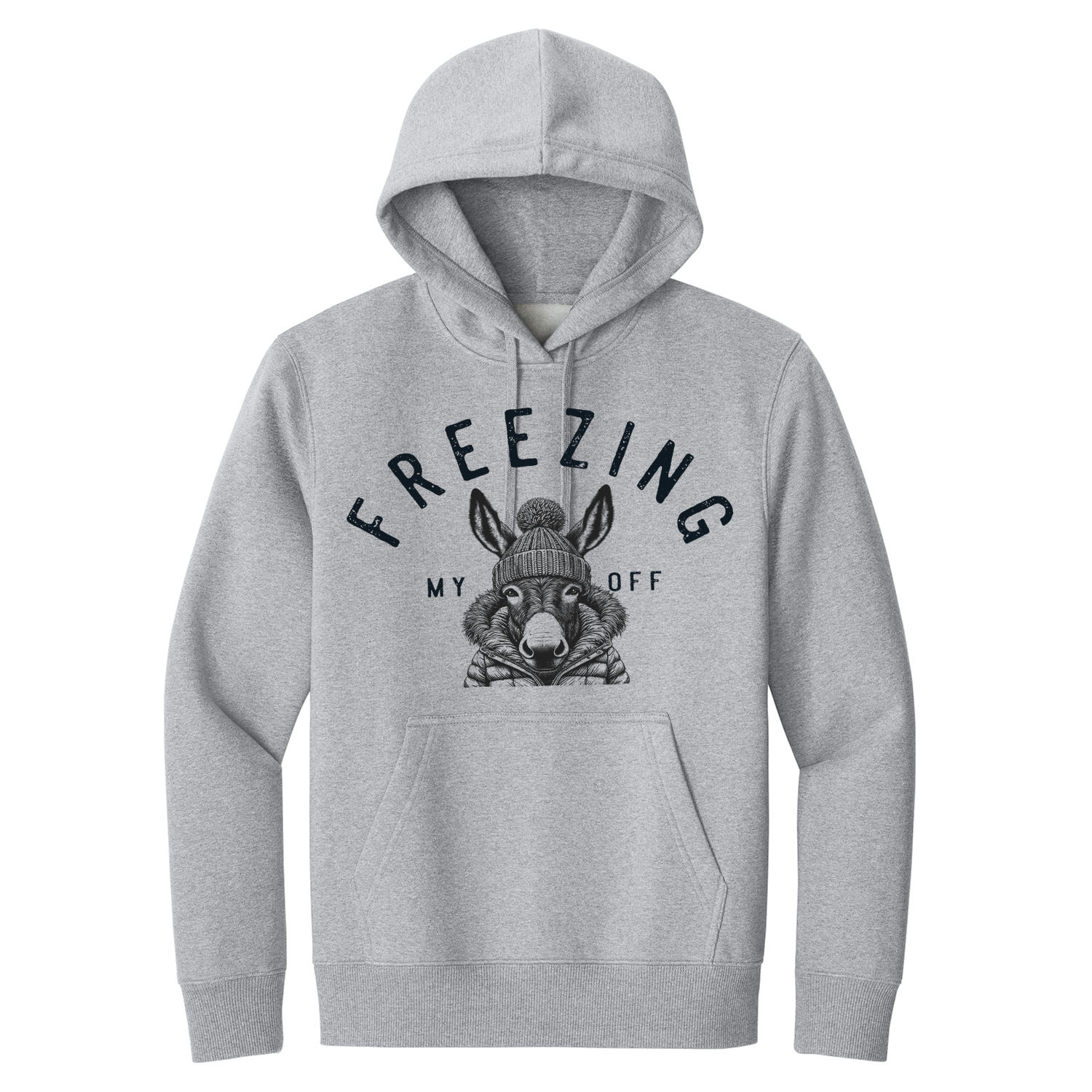 Freezing my A*s off Hoodie