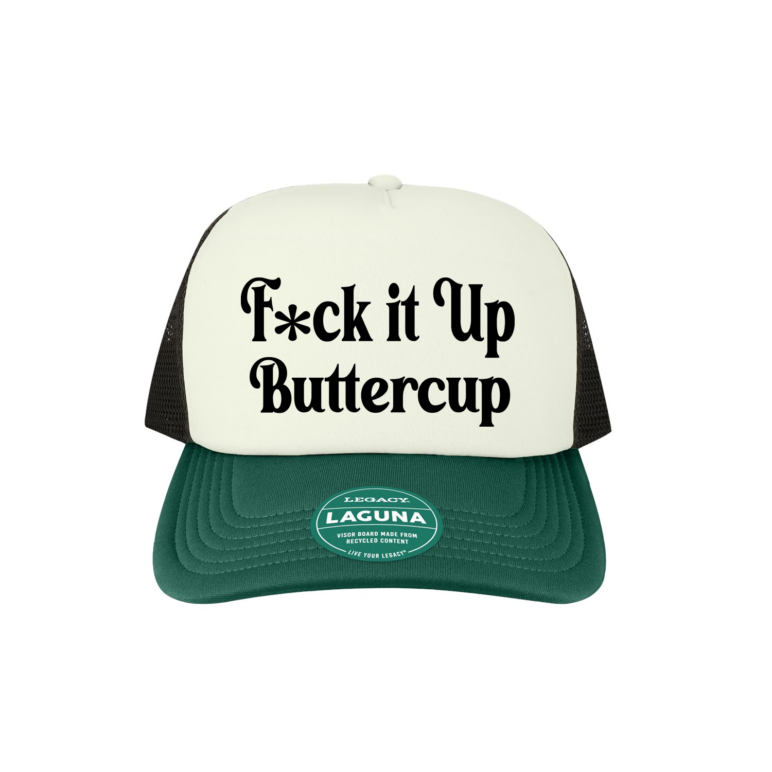 F*ck it Up Buttercup Trucker hat