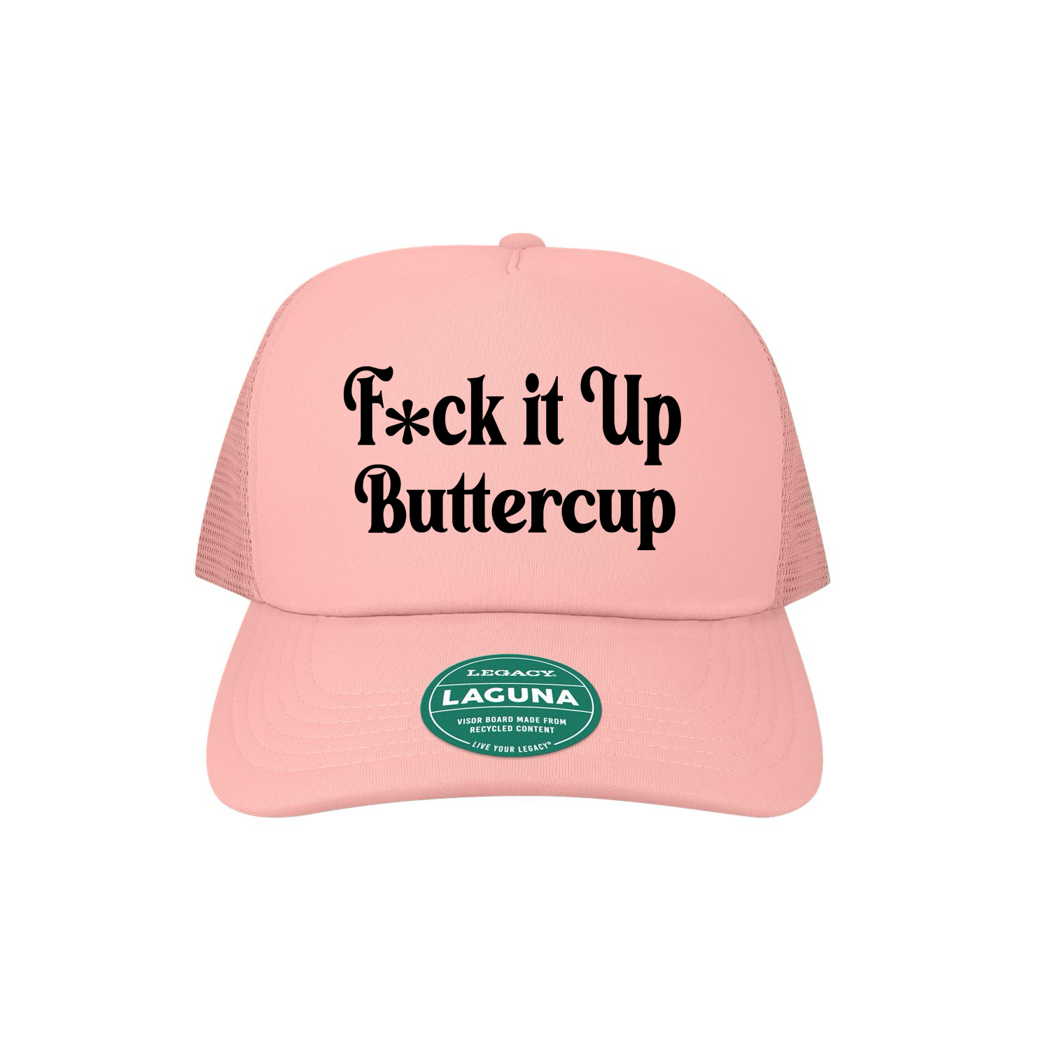 F*ck it Up Buttercup Trucker hat