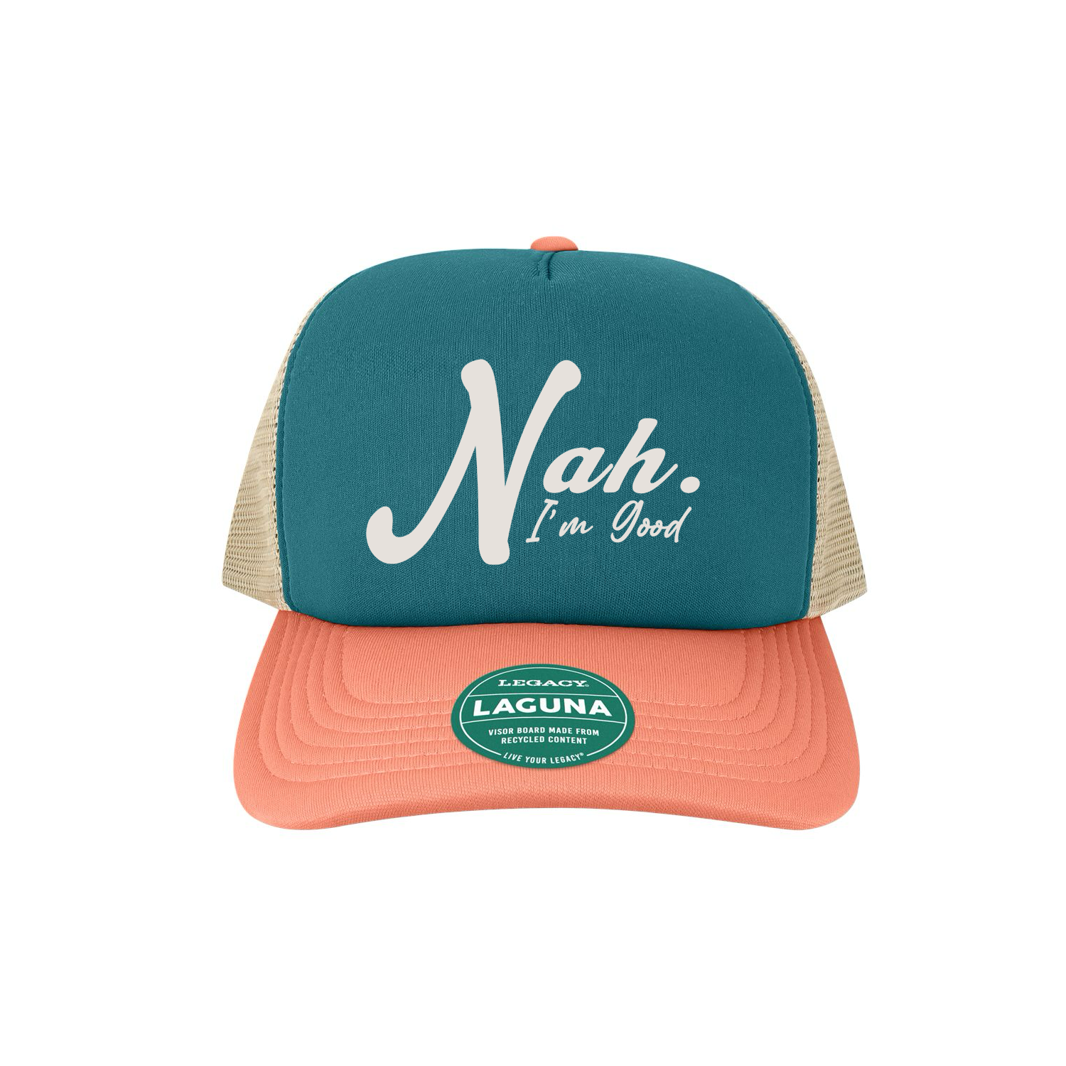 Nah I'm Good Trucker Hat