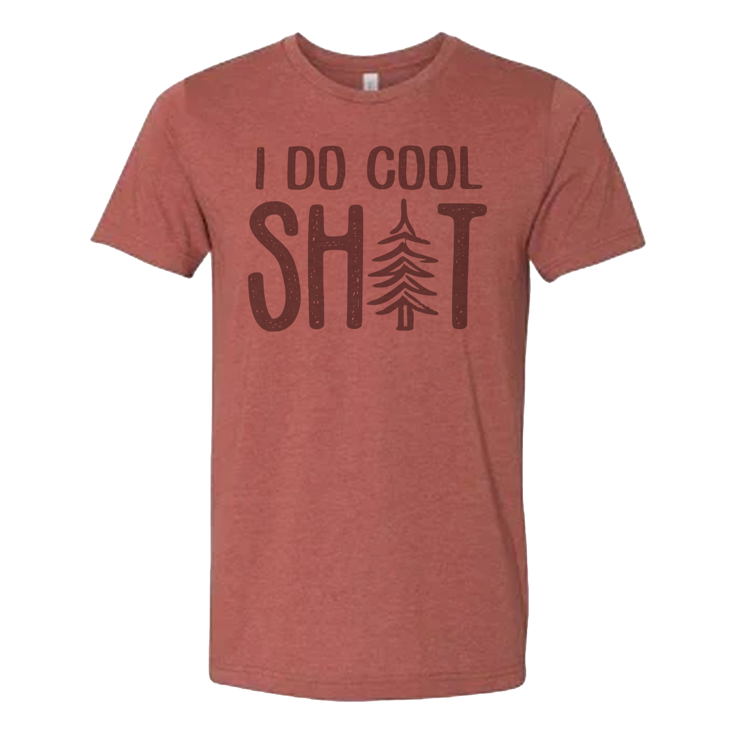 I Do Cool Shit T-Shirt