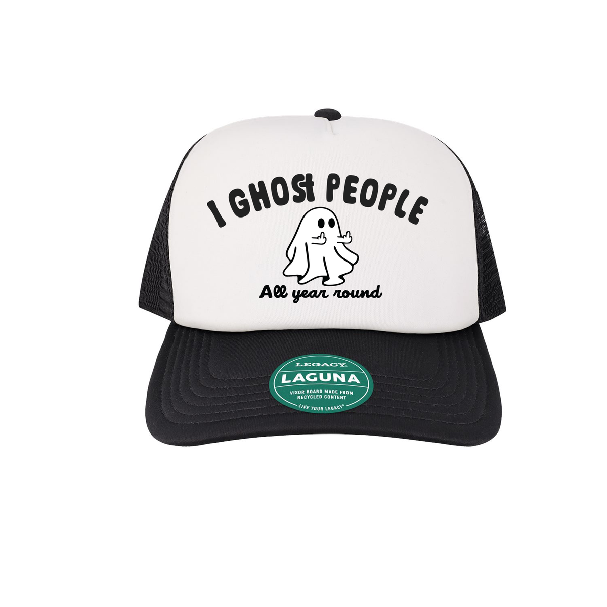 I Ghost People Foam Trucker Hat