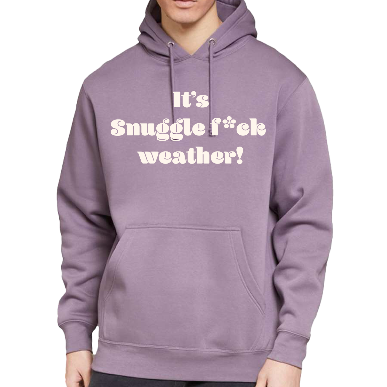 It's Snuggle fu*c Season Hoodie