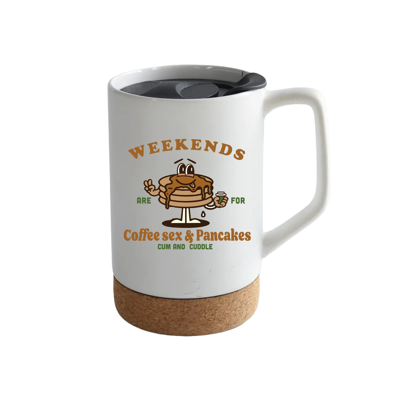 Weekends Coffee Sex & Pancakes 17oz Mug