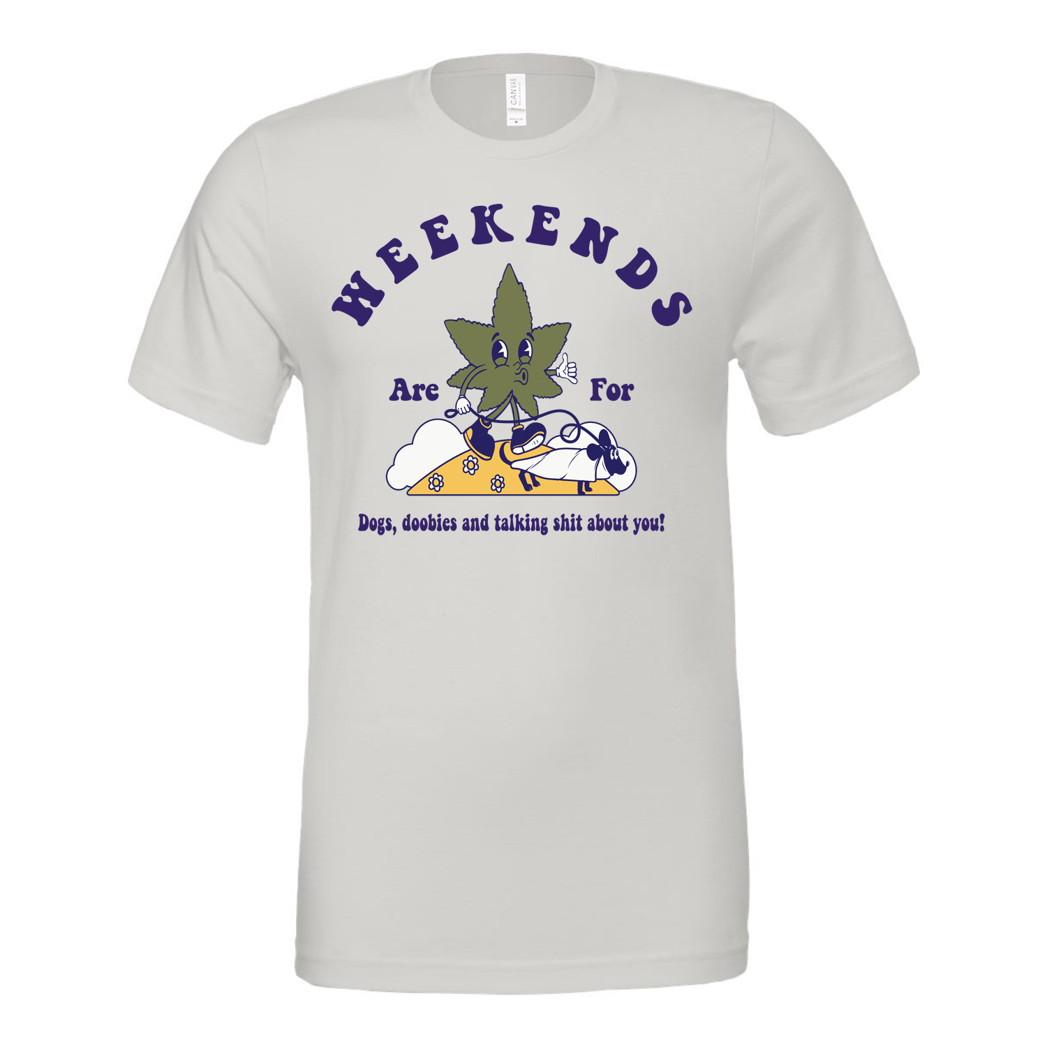 Weekends are for Dogs, Doobies T-Shirt