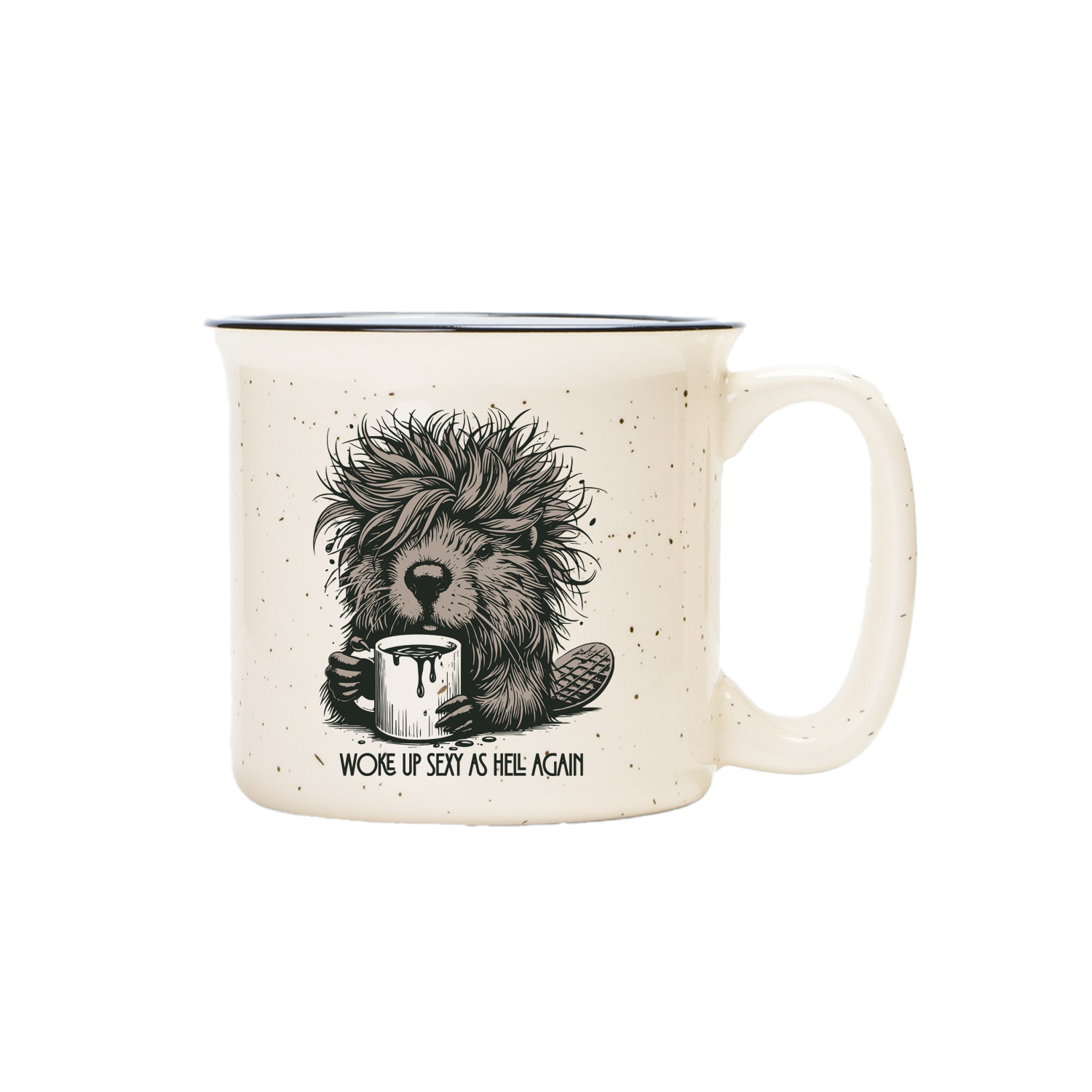 Woke up Sexy As Hell Again Camper Mug
