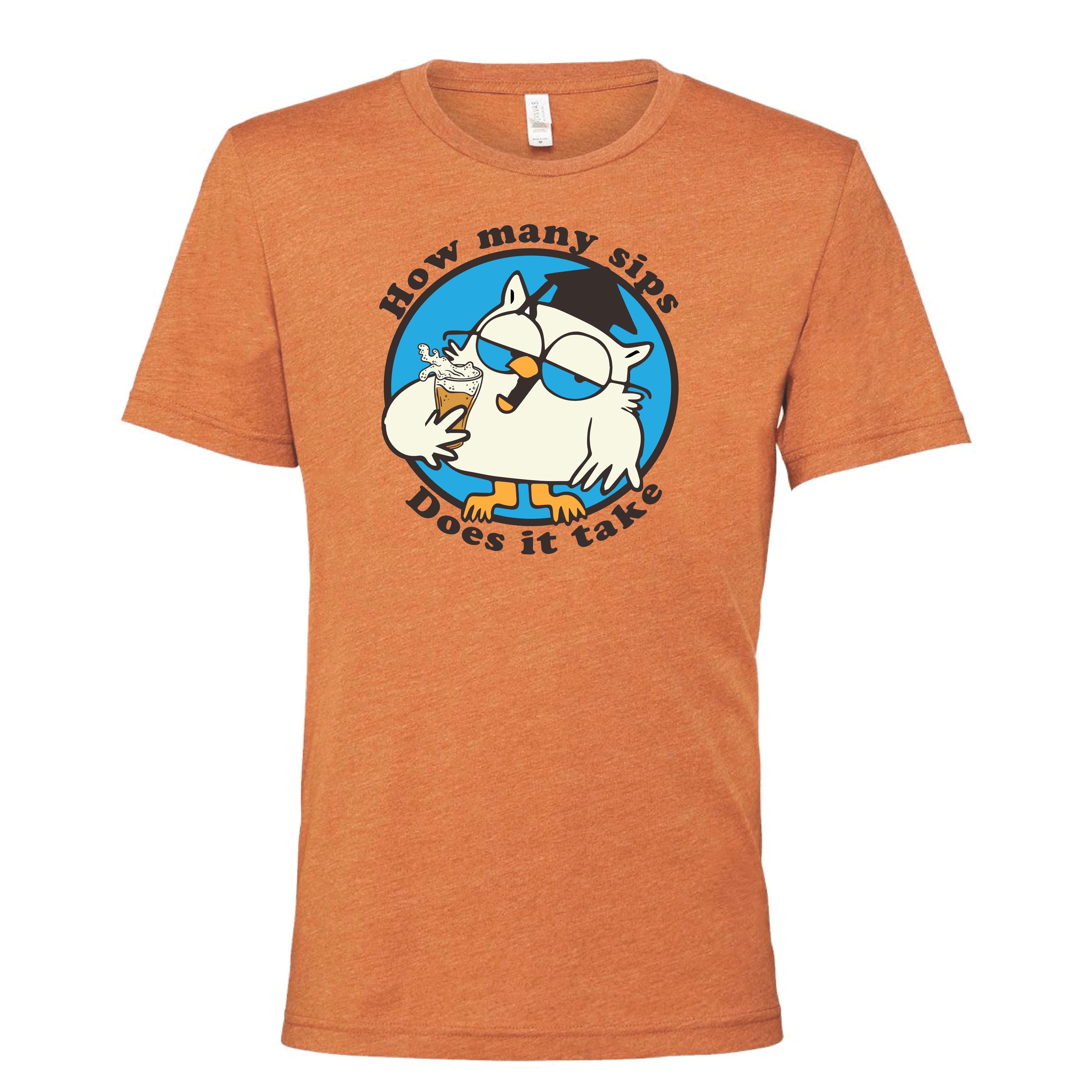 How Many Sips Does it Take T Shirt - Ales to Trails
