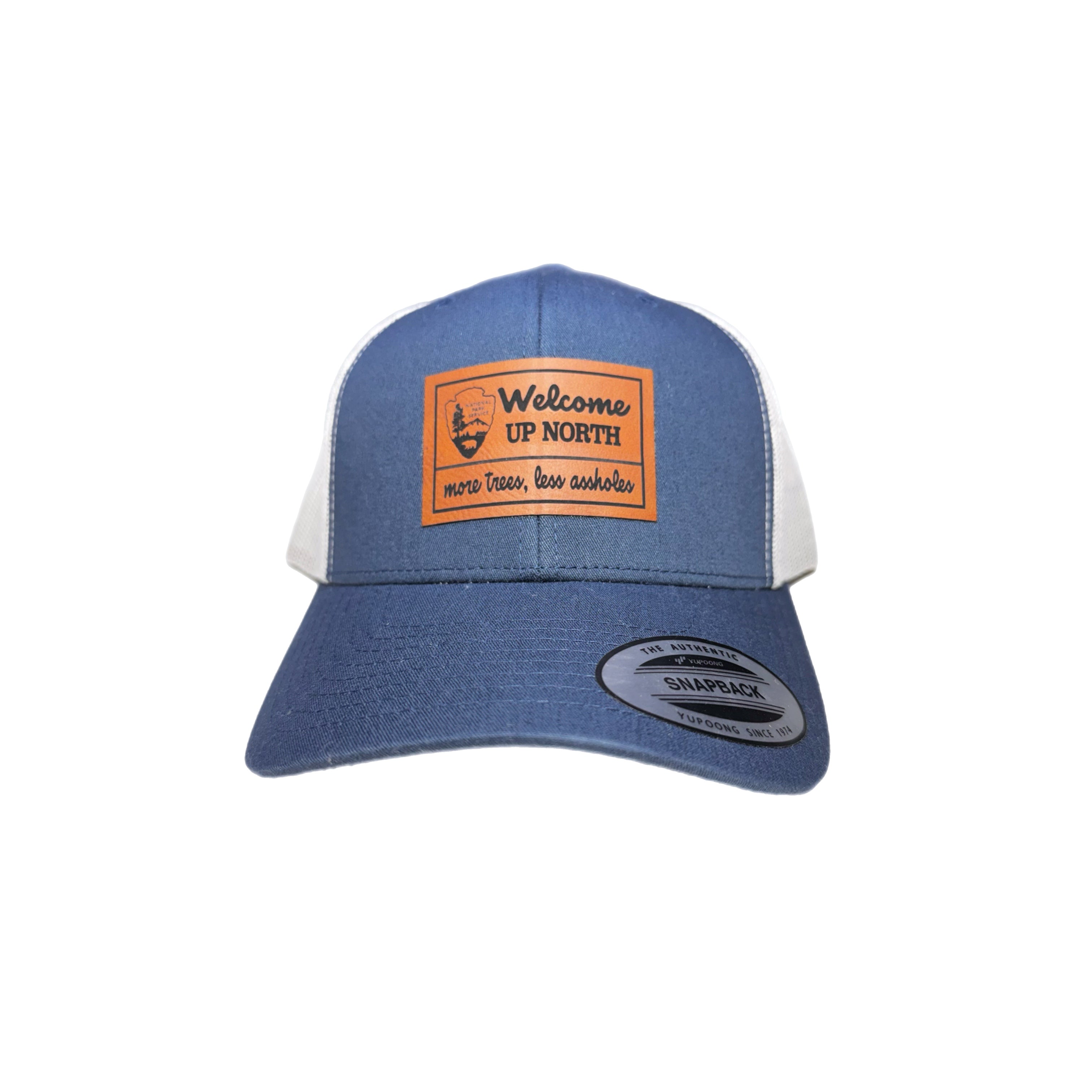 Welcome Up North Snapback Hat