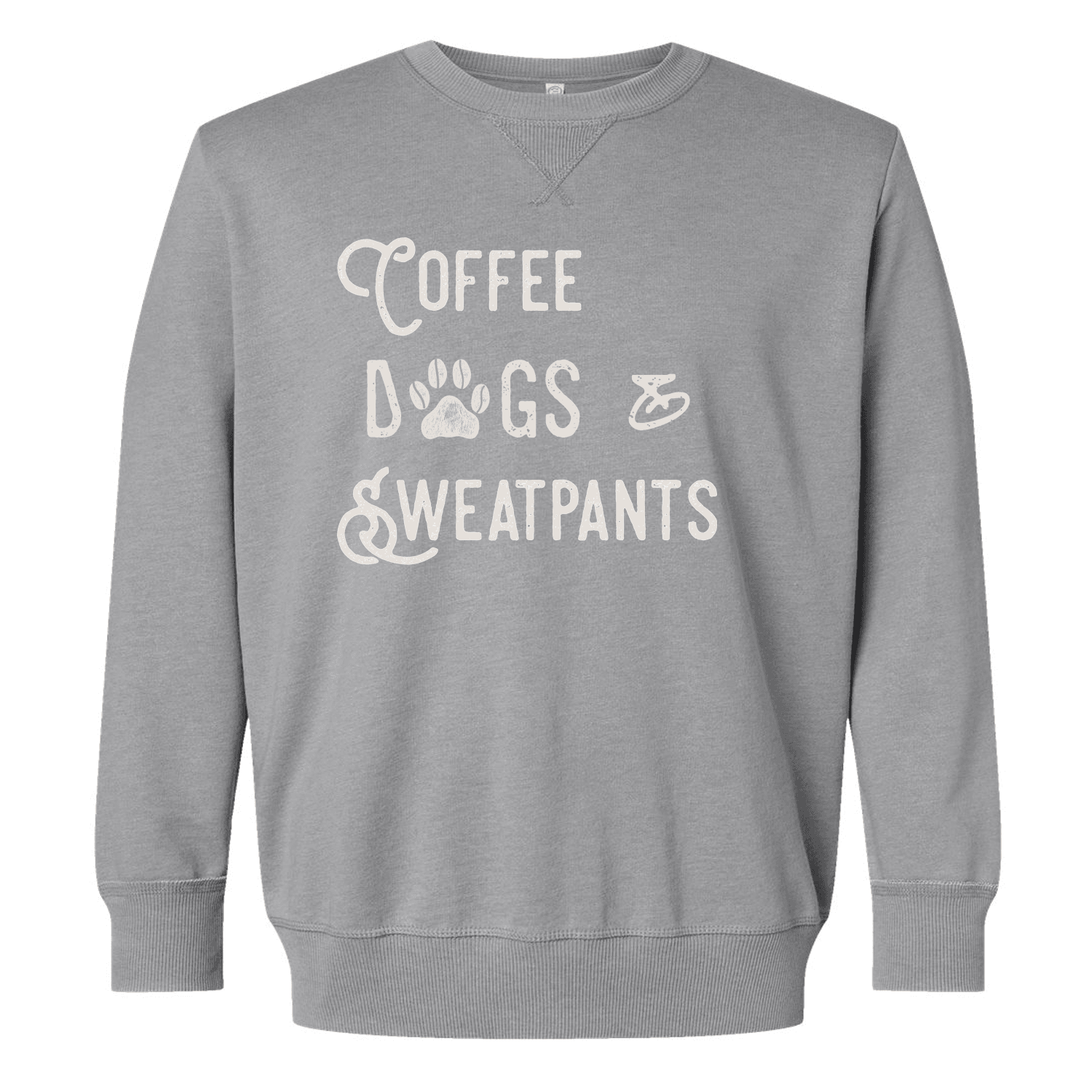 Coffee, Dogs, and Sweatpants Sweatshirt - Ales to Trails