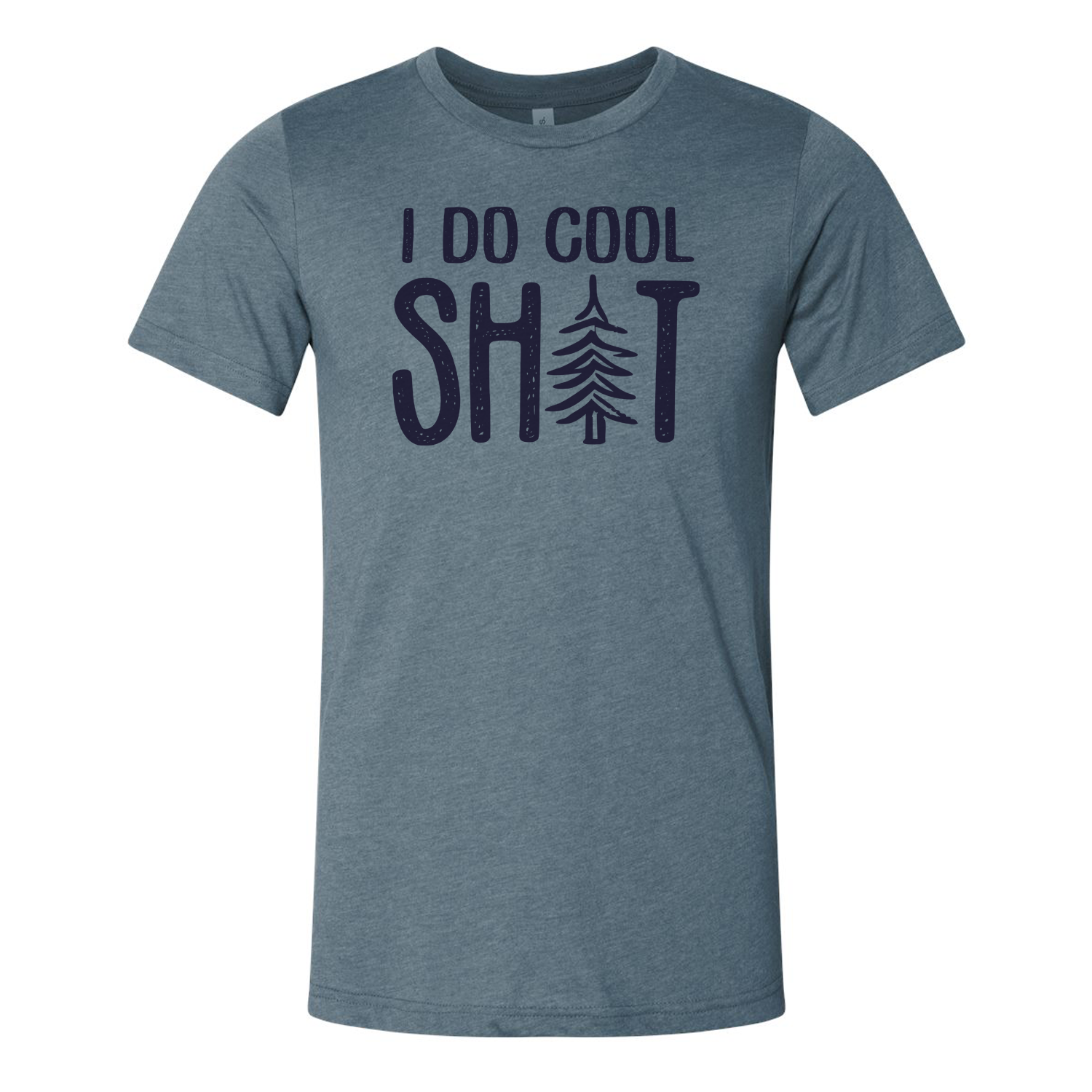 I Do Cool Shit T-Shirt