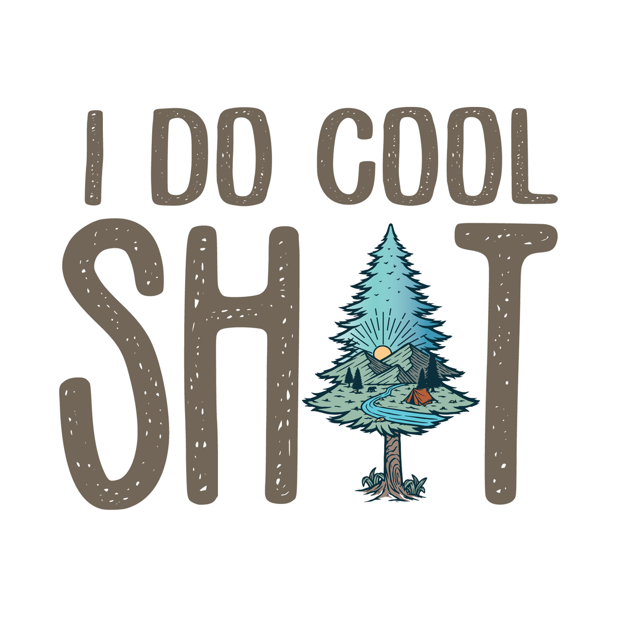 I do Cool Shit Decal