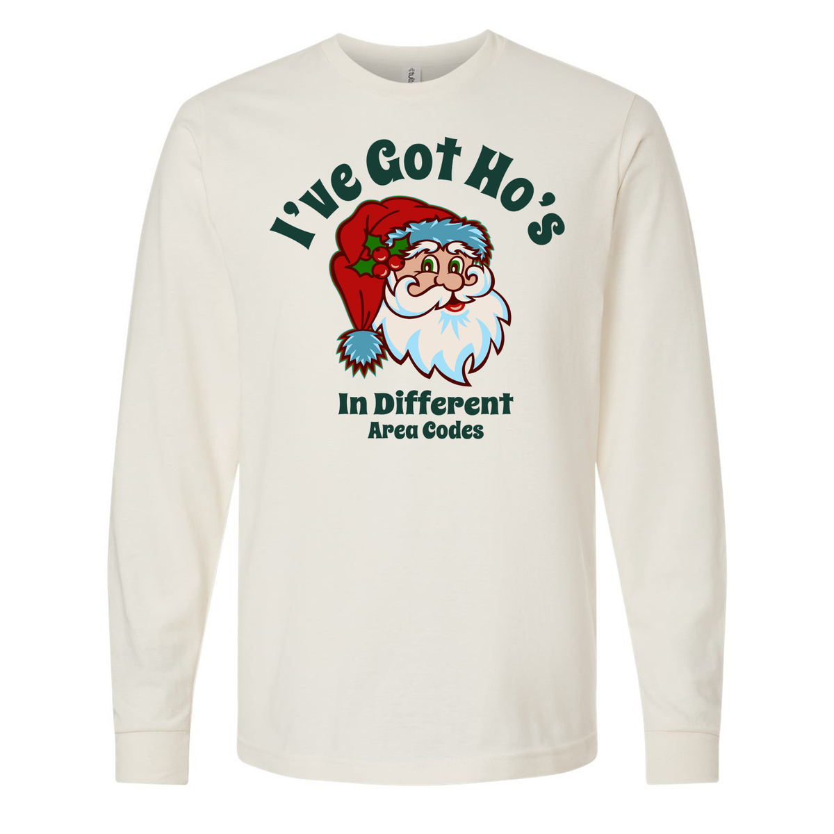 I've Got Ho's Santa long sleeve