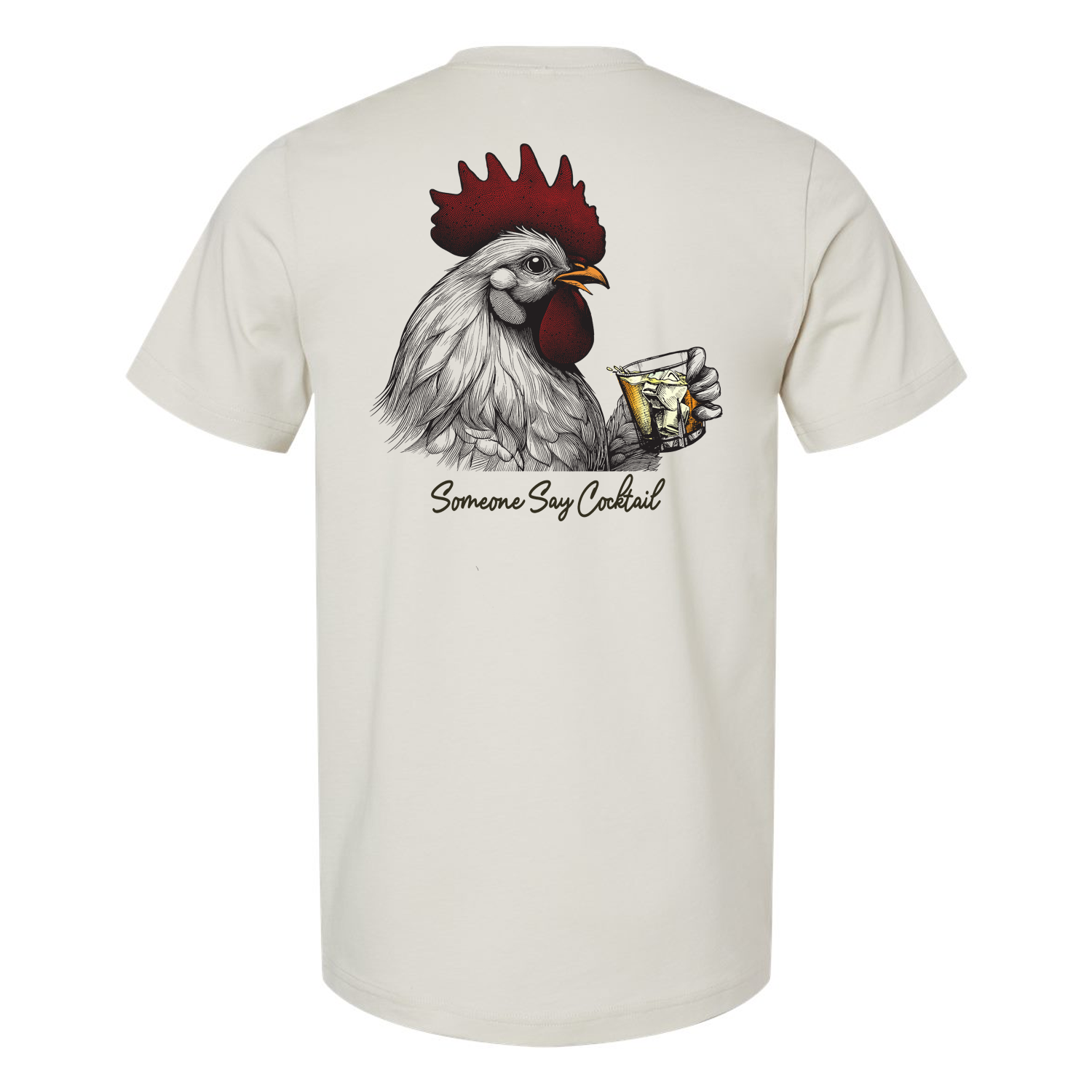 Someone Say Cocktail T-Shirt